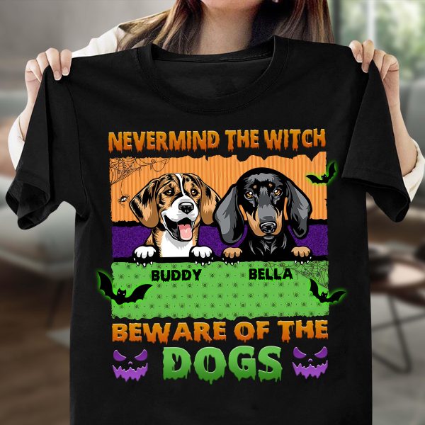 Nevermind The Witch Be Ware Of The Dogs Dog Personalized T-shirt, Personalized Halloween Gift for Dog Lovers, Dog Dad, Dog Mom - TS065PS15 For Sale - Image 3